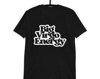 Big Virgo Energy Short-Sleeve Unisex T-Shirt