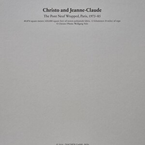 Christo and Jeanne Claude The New Wrapped Bridge 1975 On the back copyright, title and description of the work, dimensions 33 x 25 cm. image 2