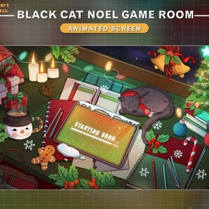 Animated Twitch Screen Lofi Desk Christmas, Game Room Xmas Stream Overlay with Black Cat, Christmas Tree, Candle, Snow man...