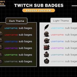 May include: A digital graphic showcasing Twitch sub badges in dark and light themes. The badges include a feather, skulls, and other designs. Each badge is paired with a username and the text "sub bages". The image is set against a dark grid background.