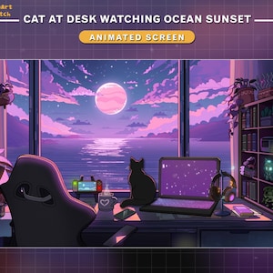 May include: An animated screen featuring a cat at a desk watching an ocean sunset. The scene includes a laptop, headphones, and a cat silhouette. The background shows a large window with a view of the ocean, a full moon, and a purple sky.