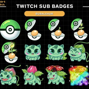 May include: A collection of Twitch sub badges featuring Bulbasaur, a green and blue cartoon character. The badges include various designs, such as a Poké Ball, a seed, and Bulbasaur in different poses. The text "Twitch Sub Badges" is at the top.