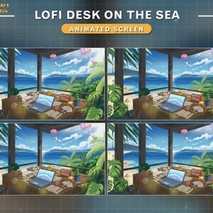 May include: A digital illustration of a desk with a laptop, books, and other items, set against a background of a beach scene with palm trees and a blue ocean. The text "LOFI DESK ON THE SEA" is at the top of the image, and the text "ANIMATED SCREEN" is below it.