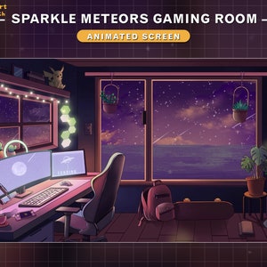 May include: A digital illustration of a gaming room with a desk, two computer monitors, a gaming chair, a backpack, a skateboard, and a bookshelf. The room has a large window with a view of a starry night sky and a body of water. The text "Sparkle Meteors Gaming Room" and "Animated Screen" is visible in the image.