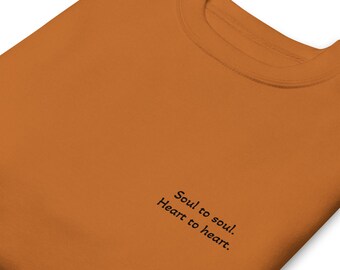 MNDST "Soul to Soul, Heart to Heart" Sweatshirt | Cozy Streetwear | Premium Cotton Fleece