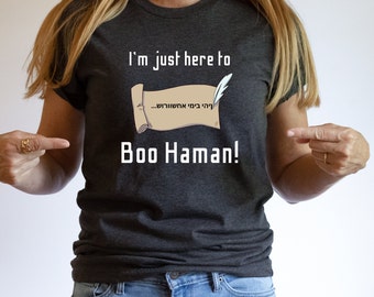 Purim Fun Shirt. Megillah shirt. Here to Boo Haman Shirt Funny Purim Jewish holiday shirt Hebrew shirt Jewish teacher shirt