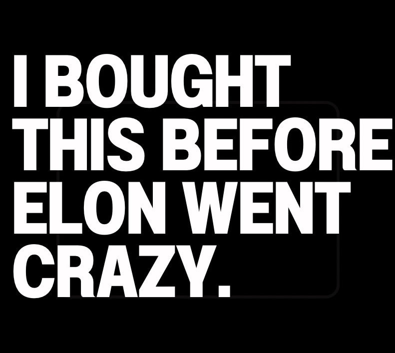 I Bought This Before Elon Went Crazy Car Bumper Sticker Decal Tesla Owner Regret Musk, Water