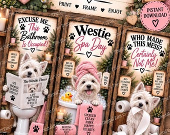 Westie Bathroom Prints Set of 3, Funny West Highland Terrier Wall Art, Westie Gift, Dog Bathroom Decor, Digital Download