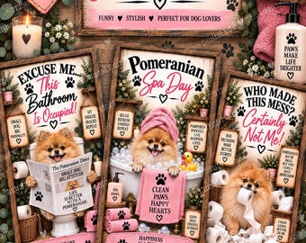 Pomeranian Bathroom Prints Set of 3, Funny Pomeranian Wall Art, Pomeranian Gift, Dog Bathroom Decor, Printable Dog Art, Digital Download