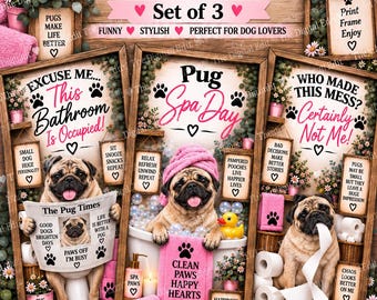Pug Bathroom Prints Set of 3, Funny Pug Wall Art, Pug Dog Gift, Dog Bathroom Decor, Printable Dog Art, Digital Download