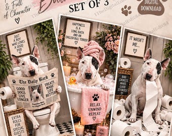 English Bull Terrier Bathroom Prints Set of 3, Funny Bull Terrier Wall Art, Dog Bathroom Decor, Bull Terrier Gift, Digital Download