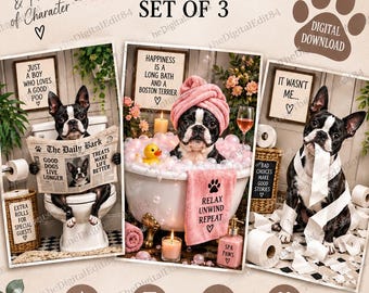 Boston Terrier Bathroom Prints Set of 3, Funny Boston Terrier Wall Art, Dog Bathroom Decor, Boston Terrier Gift, Digital Download