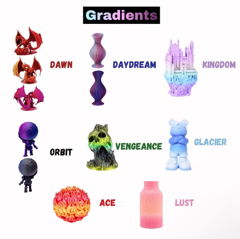Puede incluir: Una colecci&oacute;n de objetos impresos en 3D etiquetados como Gradients, que incluye figuras de dragones llamadas Dawn, jarrones en espiral llamados Daydream, un castillo llamado Kingdom, figuras llamadas Orbit, una calavera llamada Vengeance, un oso llamado Glacier, una esfera llamada Ace y un cilindro llamado Lust.