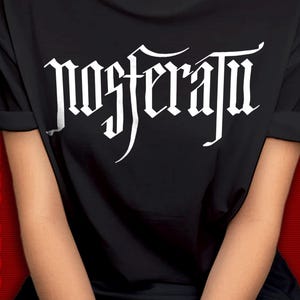Nosferatu 2024 Movie Shirt Robert Eggers Count Orlok Dracula Willem Dafoe Bram Stoker Bill Skarsgård Gothic Horror Vampire Cult Remake Film