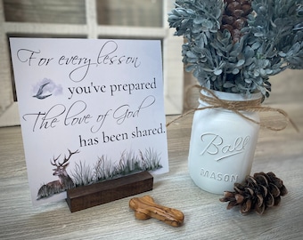 For Every Lesson You've Prepared the Love of God Has Been Shared Sign with Holder, Teacher Gift, Sunday School Teacher Gift, Wooden Cross