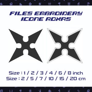 Op de afbeelding: Twee zwarte en grijze shuriken-ontwerpen met de tekst "FILES EMBROIDERY ICONE ROXAS". De maten worden vermeld als 1/2/3/4/6/8 inch en 2/5/7/10/15/20 cm.