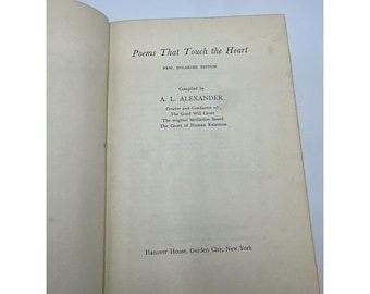 Poems That Touch the Heart Compiled by A. L. Alexander. Hardcover 1957