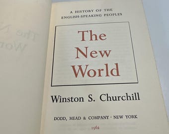 A History Of The English-speaking Peoples: The New World By Winston S Churchill