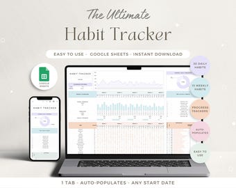 May include: A laptop computer displaying a Google Sheets spreadsheet with a habit tracker. The spreadsheet has a light blue and pink color scheme and includes sections for daily and weekly habits, progress trackers, and auto-populating features. The text "The Ultimate Habit Tracker" is displayed above the laptop.