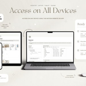 May include: A screenshot showing a Notion template for a budget tracker. The template is optimized for desktop, laptop, tablet, and phone. The image shows the template on a phone, laptop, and tablet. The text "Access on All Devices" is displayed at the top of the image. The text "Ready to Start?" is displayed on the right side of the image. The text "Made for Notion" is displayed in the top left corner of the image.