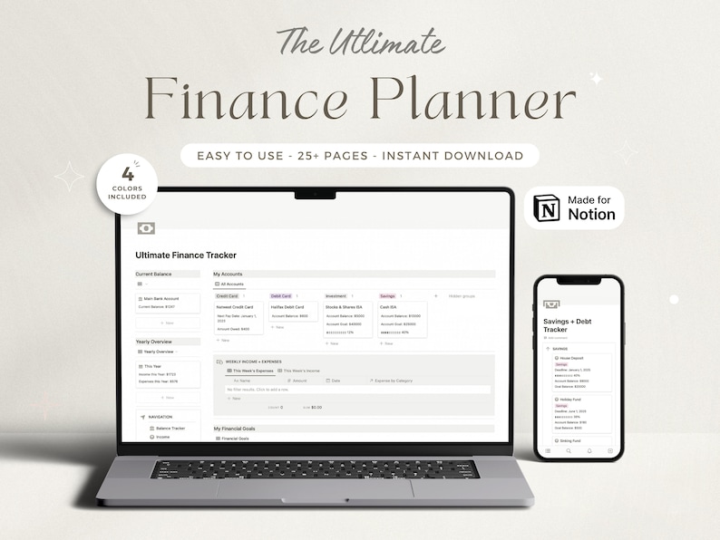 May include: A laptop and a smartphone displaying a digital finance planner template for Notion. The template includes sections for current balance, my accounts, debt card, investments, savings, and weekly income and expenses. The template is available in four colours. The text on the screen reads "Ultimate Finance Tracker" and "Savings + Debt Tracker".