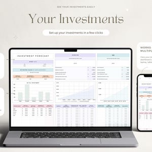 May include: A laptop computer displaying a spreadsheet with charts and graphs for tracking investments. The text on the screen reads "Investment Forecast". The laptop is on a white surface with a white background. The text "See your investments easily" and "Your Investments" is displayed above the laptop. The text "Set up your investments in a few clicks" is displayed below the laptop. The text "Works over multiple devices" is displayed on the right side of the image. The text "View your sinking funds dashboard via desktop, laptop, tablet or mobile" is displayed below the text "Works over multiple devices".