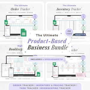 May include: A digital product bundle for product-based businesses. The image shows four spreadsheets: Order Tracker, Inventory Tracker, Digital Bookkeep, and Task Tracker. Each spreadsheet is displayed on a laptop and a smartphone. The bundle includes over 30 tabs.