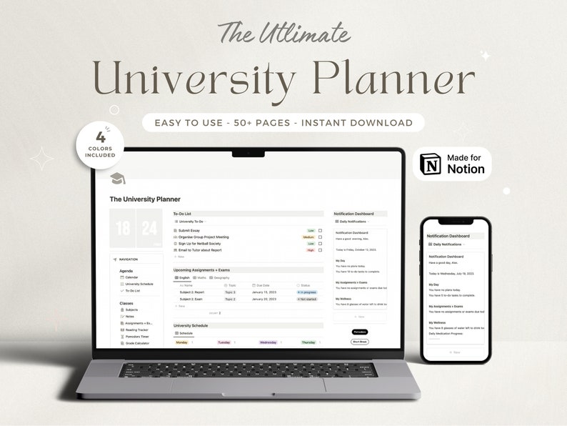 May include: A laptop and a smartphone displaying a digital planner template for Notion. The template is called "The University Planner" and includes sections for to-do lists, upcoming assignments, a university schedule, and a notification dashboard. The template is designed to help students organize their academic life.