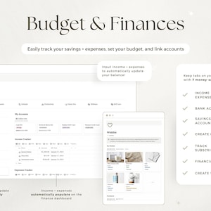 May include: A digital finance planner with the title "Budget & Finances." The interface includes sections for tracking income, expenses, bank accounts, savings, budgets, subscriptions, financial goals, and wishlists. The text says "Easily track your savings + expenses, set your budget, and link accounts."