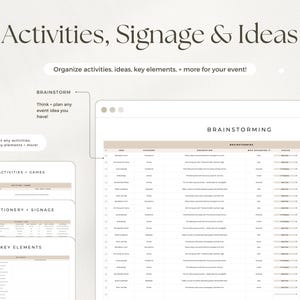 May include: A digital event planning template featuring a main brainstorming spreadsheet and smaller side panels labeled Activities + Games, Stationery + Signage, and Key Elements. The text includes Activities, Signage & Ideas, Brainstorming, and Organize activities, ideas, key elements, + more for your event!