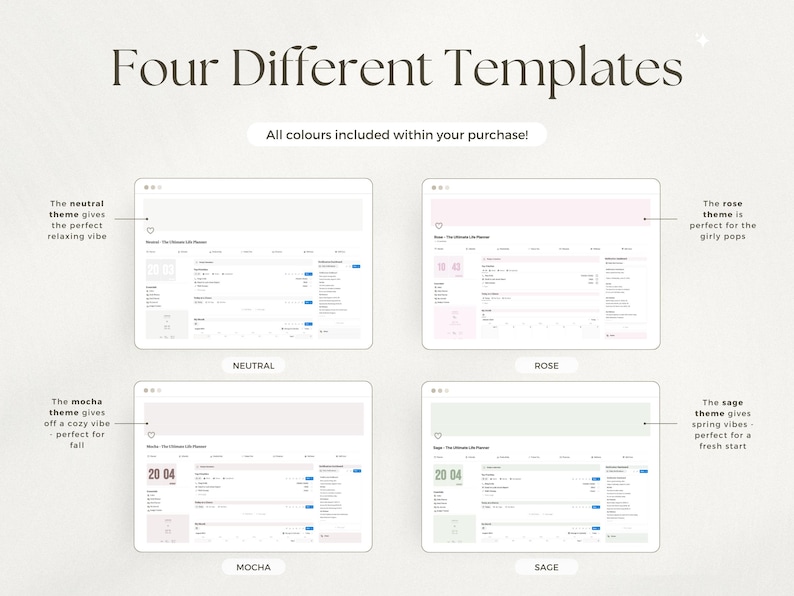 May include: Four different templates are displayed, each with a unique color scheme: neutral, rose, mocha, and sage. The text states that all colors are included with purchase. Each template is designed to give a different vibe.