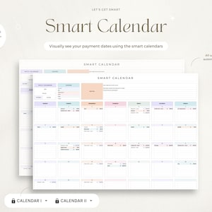 May include: Two printable calendar pages with pastel colored boxes for tracking payments. The text "Smart Calendar" is at the top of the page. The text "Let's Get Smart" is at the top of the page.