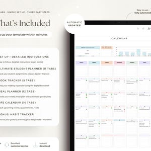 May include: Digital planner template displayed on a tablet. The screen shows a calendar layout with color-coded sections and a list of included features: student planner, book tracker, meal planner, and habit tracker. Text includes "What's Included" and "Automatic Updates!"