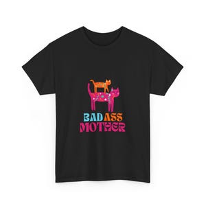 Badass Mother Cats Women&#39;s Graphic Tee, Cat Lover Shirt, Mom Gift, Pet Owner, Funny Cat Lady Tee, Cat Mom Shirt
