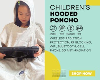 Organic Children's Hooded Poncho | EMF Protection, 5G Anti-Radiation