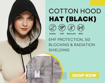 EMF Protection Cotton Hood Hat | 5G, WiFi Blocking, Silver Lined