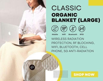 Radia Smart® Classic Organic Blanket (Large) | EMF Protection, Anti-Radiation, Silver lined, Faraday, Wireless
