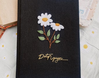 Personalized Daisy Handmade Notebook A5 A6, Hand Embroidered Notebook, Daisy Notebook, Fabric cover, Custom Journal, Men Journal
