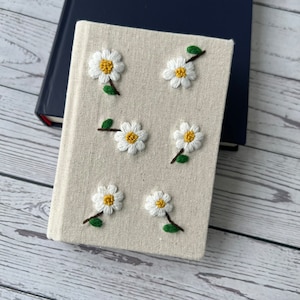 Hand Embroidered Journal Notebook A6 A5, Photo Album, Fabric Hard cover Notebook,Daisy Journal,Handmade Notebook,Custom Personalized Journal