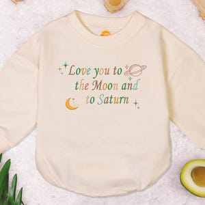 Love You To The Moon And To Saturn Baby Romper Sweater, Moon & Saturn Baby Bodysuit, First Birthday Romper, Trendy Baby Outfit