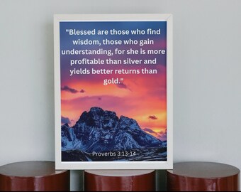 Bible Verse Proverbs 3:13-14 Print, Wisdom Mountain Art (Digital Download)