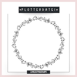 Plotterdatei Frühling Wildblumen Kranz  SVG PNG Laserdatei Gravur  Kranz + Gewerbelizenz