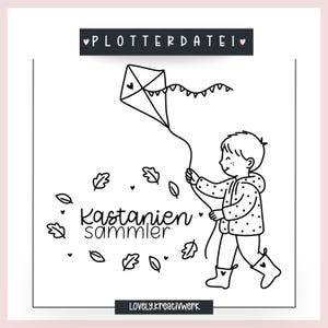 Plotter file autumn chestnut collector saying kite flying child leaves plotter file illustrations SVG + PNG laser engraving + commercial license