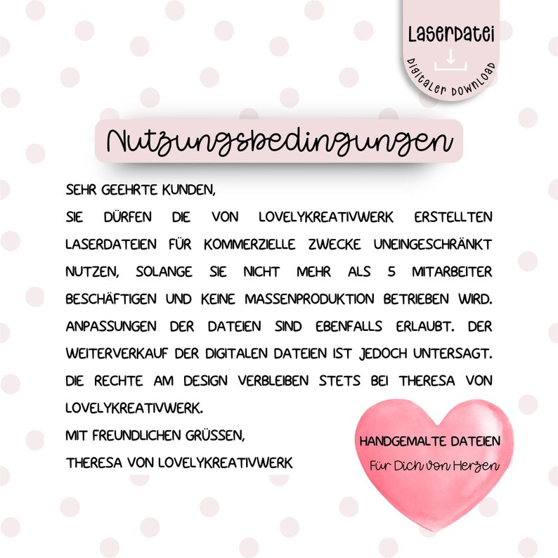 May include: A digital download graphic with German text, including "Laserdatei" and "Nutzungsbedingungen." The image features a pink heart with the words "Handgemalte Dateien F&uuml;r Dich von Herzen."