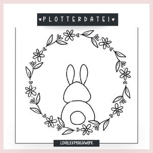 Plotterdatei Ostern Kranz Blumen Hasenohren Frohe Ostern Osterhase Kinder SVG + PNG inklusive Gewerbelizenz