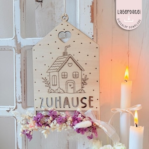SVG Laser File Home | Wooden Door Sign Template | DIY Decoration | Laser Cut File | Housewarming Gift Idea Dried Flower Loop