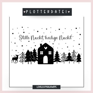 May include: Black and white illustration of a house with a heart on the door, surrounded by trees and stars. The text "Stille Nacht, heilige Nacht" is written above the house.