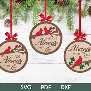 Cardinal Ornament SVG, Cardinal Christmas Ornament SVG, I'am always with you ornament, Memorial Ornament SVG lasergesneden bestand, Cricut-bestand