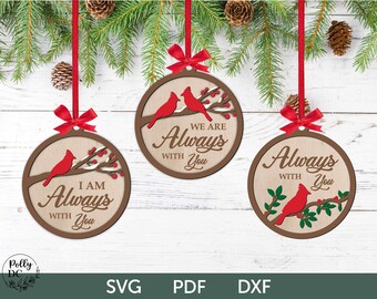 Cardinal Ornament SVG, Cardinal Christmas Ornament SVG, I'am always with you Ornament, Memorial Ornament SVG laser cut file, Cricut file