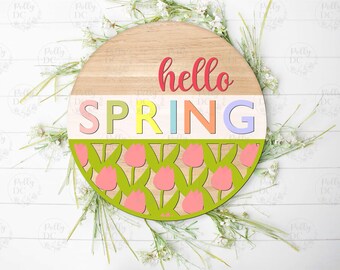 Spring Easter Door Hanger SVG, Hello Spring Round Sign laser cut file, Spring sign laser cut design, Glowforge svg